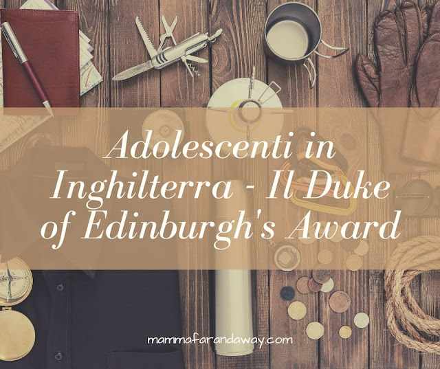 il duke of edinburgh's award Adolescenza in inghilterra esperienze