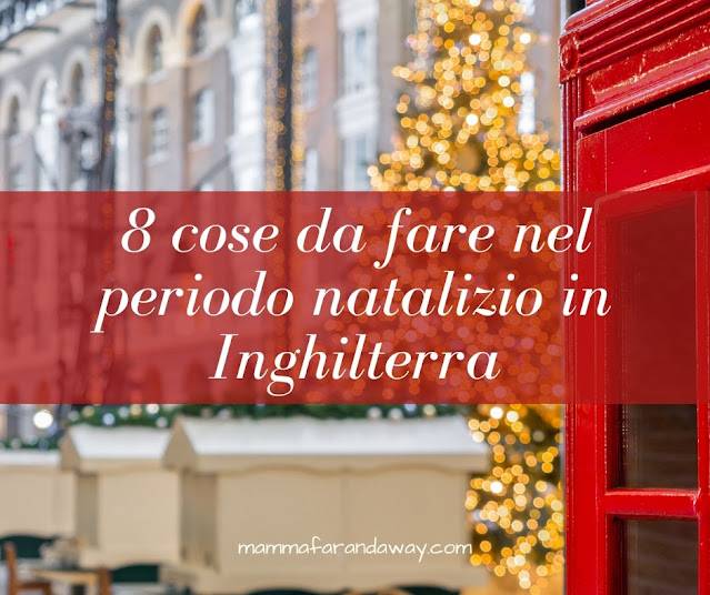 natale inglese natale in inghilterra cosa fare