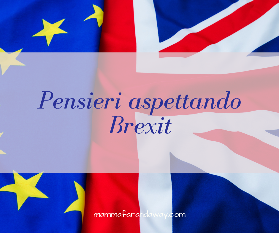 Pensieri aspettando Brexit